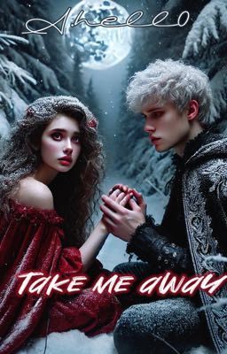 Take me away