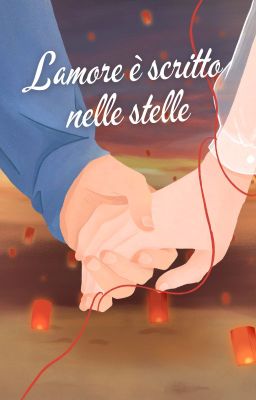 Lamore è scritto nelle stelle