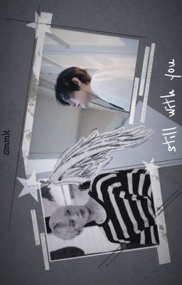 still with you.