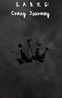 S.A.B.E.S: Crazy Journey