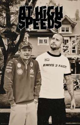 На высоких скоростях [Cm punk/ Charles Leclerc] 