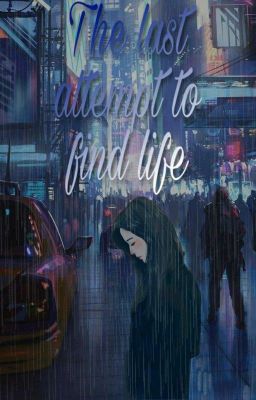 The last attempt to find life / Последняя попытка найти жизнь