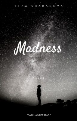 Безумие. H.S. #Wattys2018