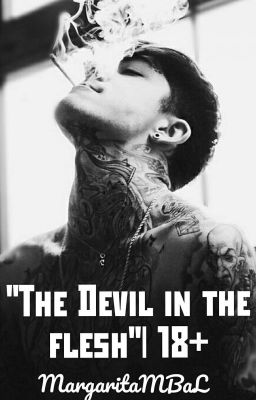 "The Devil on the flesh" |+18