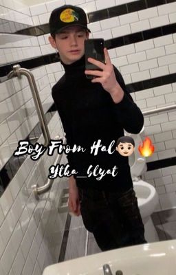 Мальчик из Ада🔥👦🏻(ЗАКОНЧЕНО)