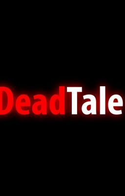 |Deadtale 3| : "По горячим следам"