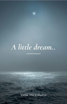 A little dream 
