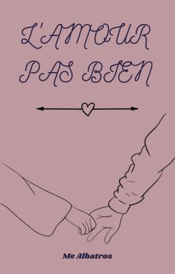L'AMOUR PAS BIEN