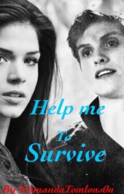 Help me to survive