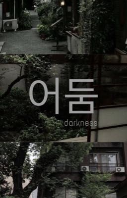 Darkness