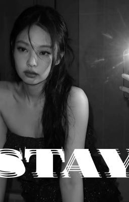 Stay || останься