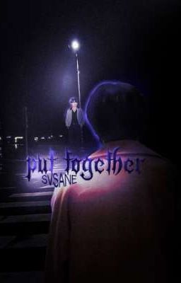 Put together 